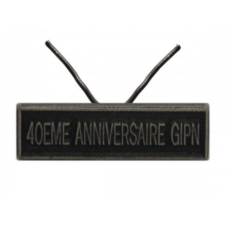 Agrafe 40eme anniversaire GIPN pour Médaille Réduction et Dixmude
